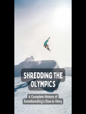 cover image of Shredding the Olympics